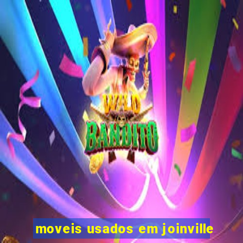 moveis usados em joinville